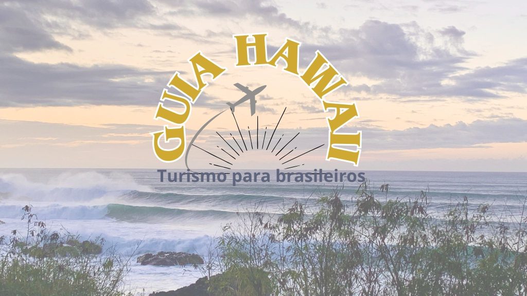 Guia Hawaii- Turismo guiado para brasileiros na Big Island.